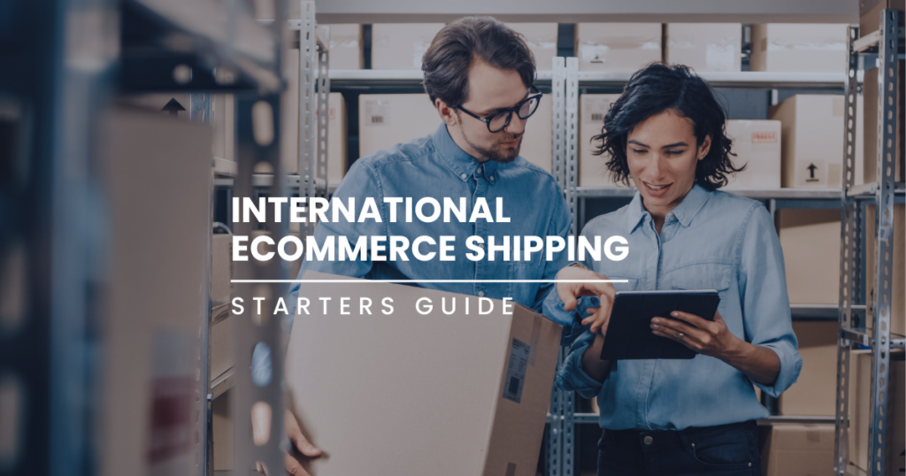 international-ecommerce-shipping-starters-guide