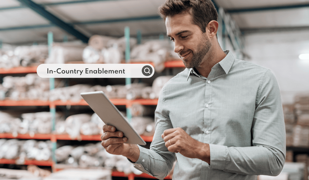 The Strategic Advantage of In-Country Enablement for Ecommerce Growth