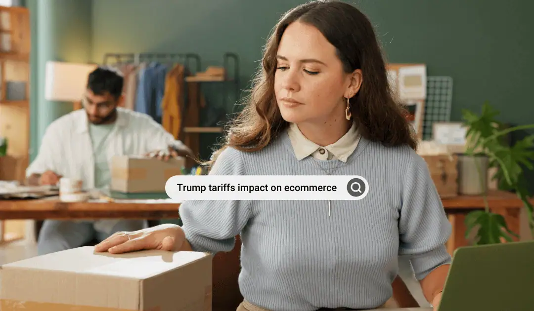 How Trump’s 2025 Tariffs Impact Ecommerce: What Brands Need to Know & Next Steps to Stay Ahead