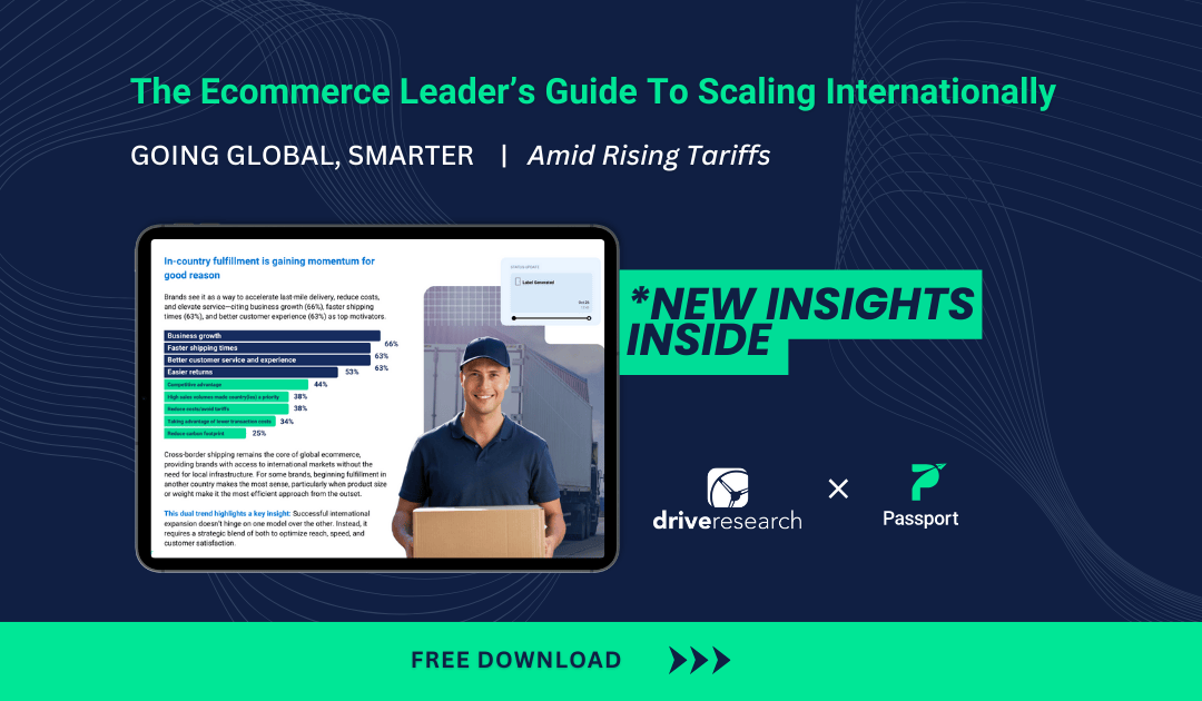 New Report: 81% of Ecommerce Leaders Fear Tariffs—But 91% Still See International as Key to Growth