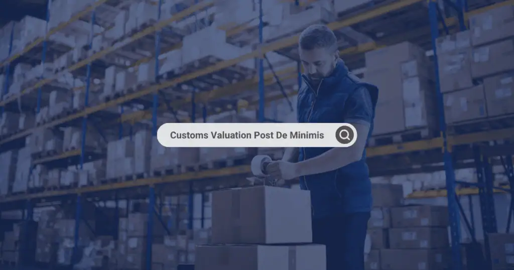 customs-valuation-post-de-minimis