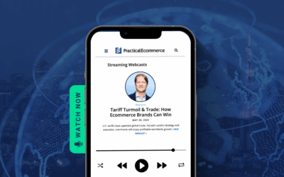How Ecommerce Brands Can Still Win Amid Tariff Turmoil: A Recap of Our Practical Ecommerce Webcast