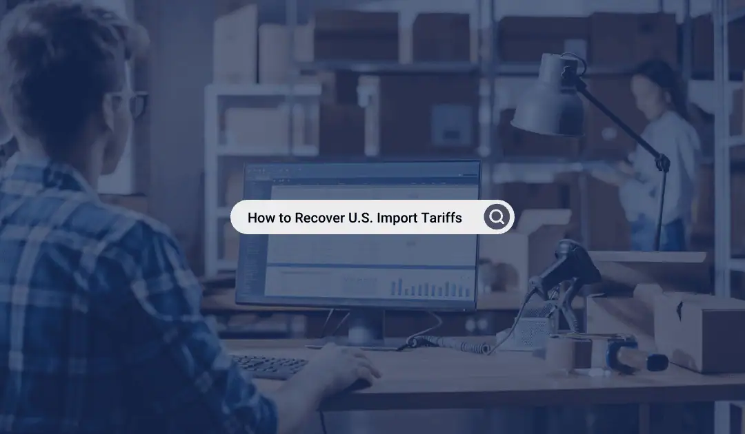 How Global Ecommerce Brands Can Recover U.S. Import Tariffs: Duty Drawback Explained