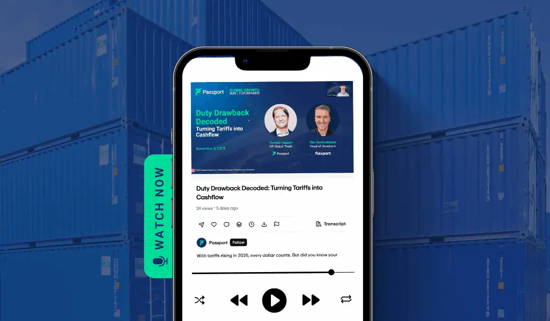 Duty Drawback Decoded: What Ecommerce Brands Need to Know (Webinar Recap)