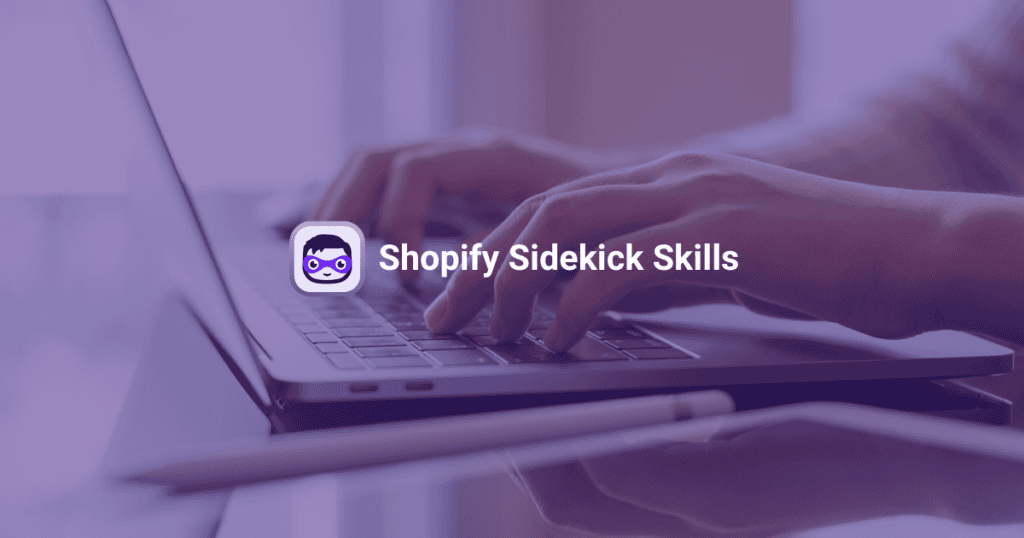 shopify-sidekick-skills