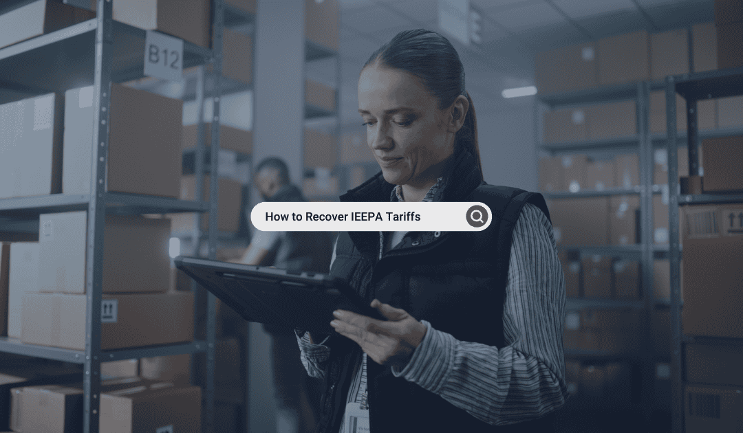 Reclaiming IEEPA Tariffs: A Practical Guide for U.S. Ecommerce Importers of Record