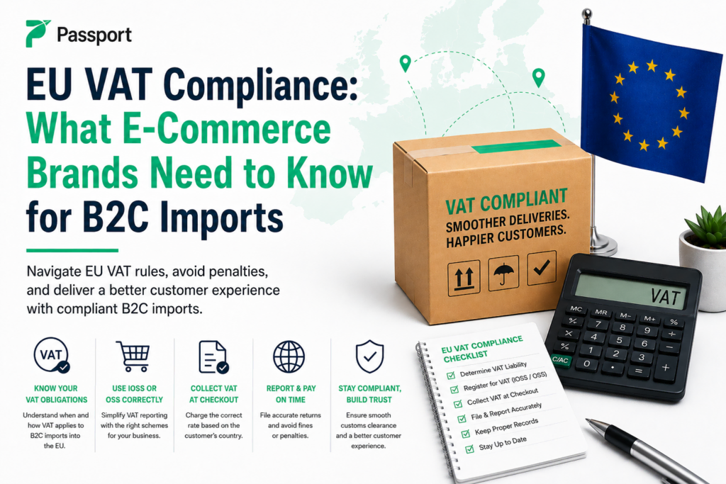 EU VAT compliance guide for e-commerce brands on B2C imports with Passport Global.