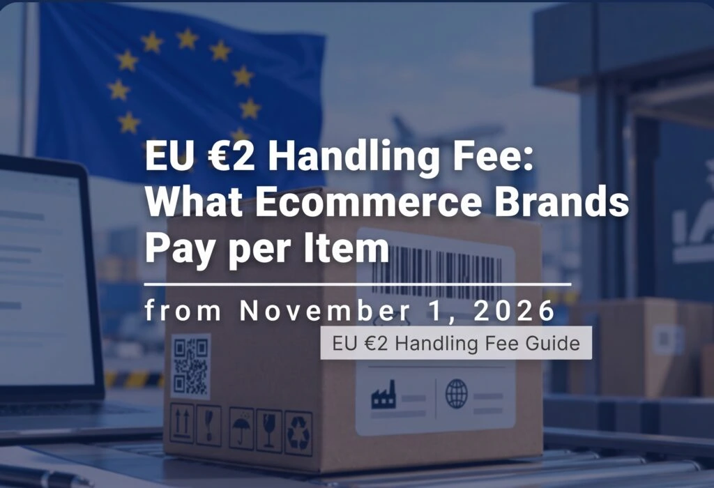 EU €2 Handling Fee for ecommerce items - what brands pay per item.